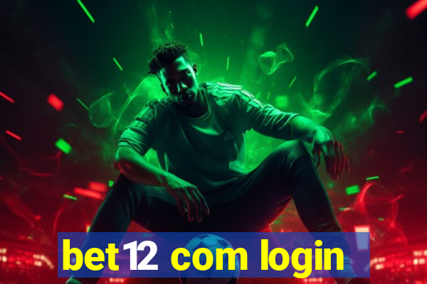 bet12 com login